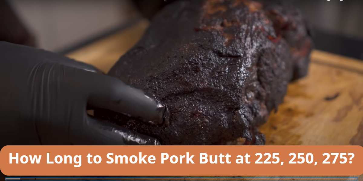 How long to smoke pork butt at 225